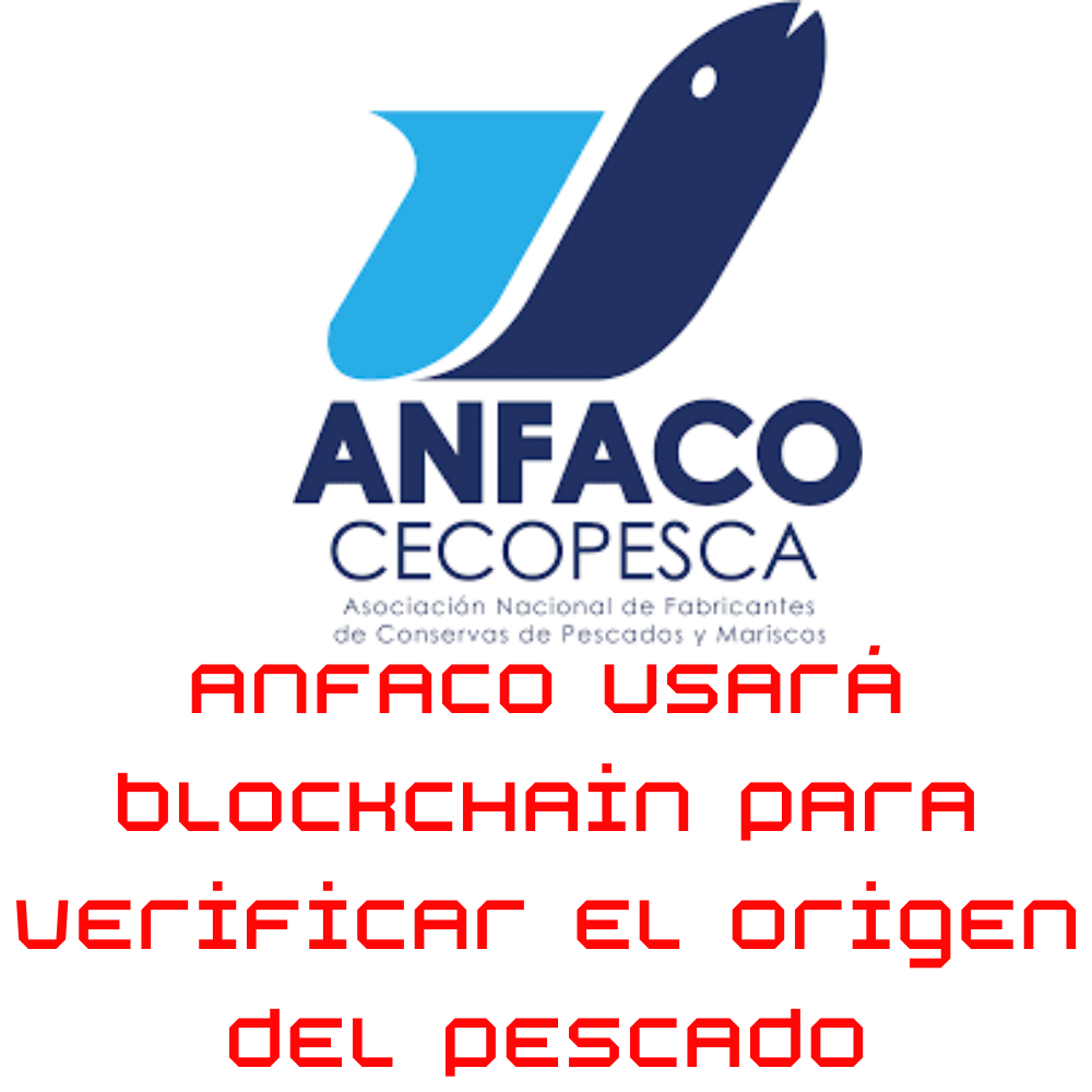 Anfaco usará blockchain para verificar el origen del pescado