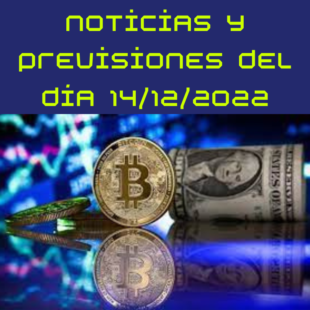 Noticias y previsiones del día (14/12/2022)