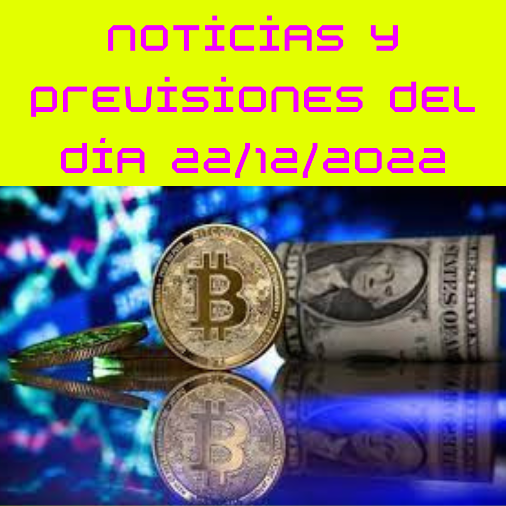 Noticias y previsiones del día (22/12/2022)