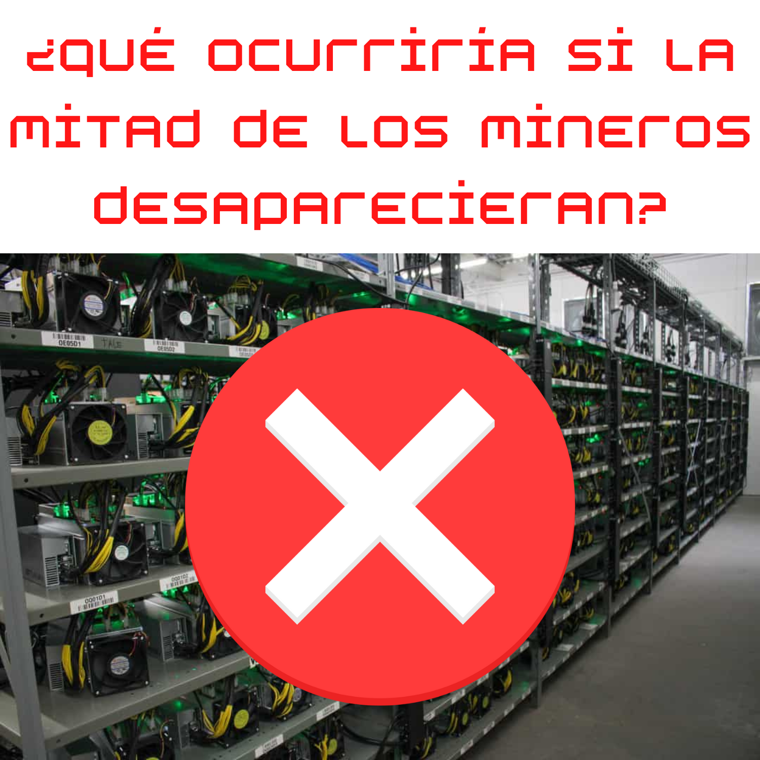 ¿Qué ocurriría si la mitad de los mineros desaparecieran?