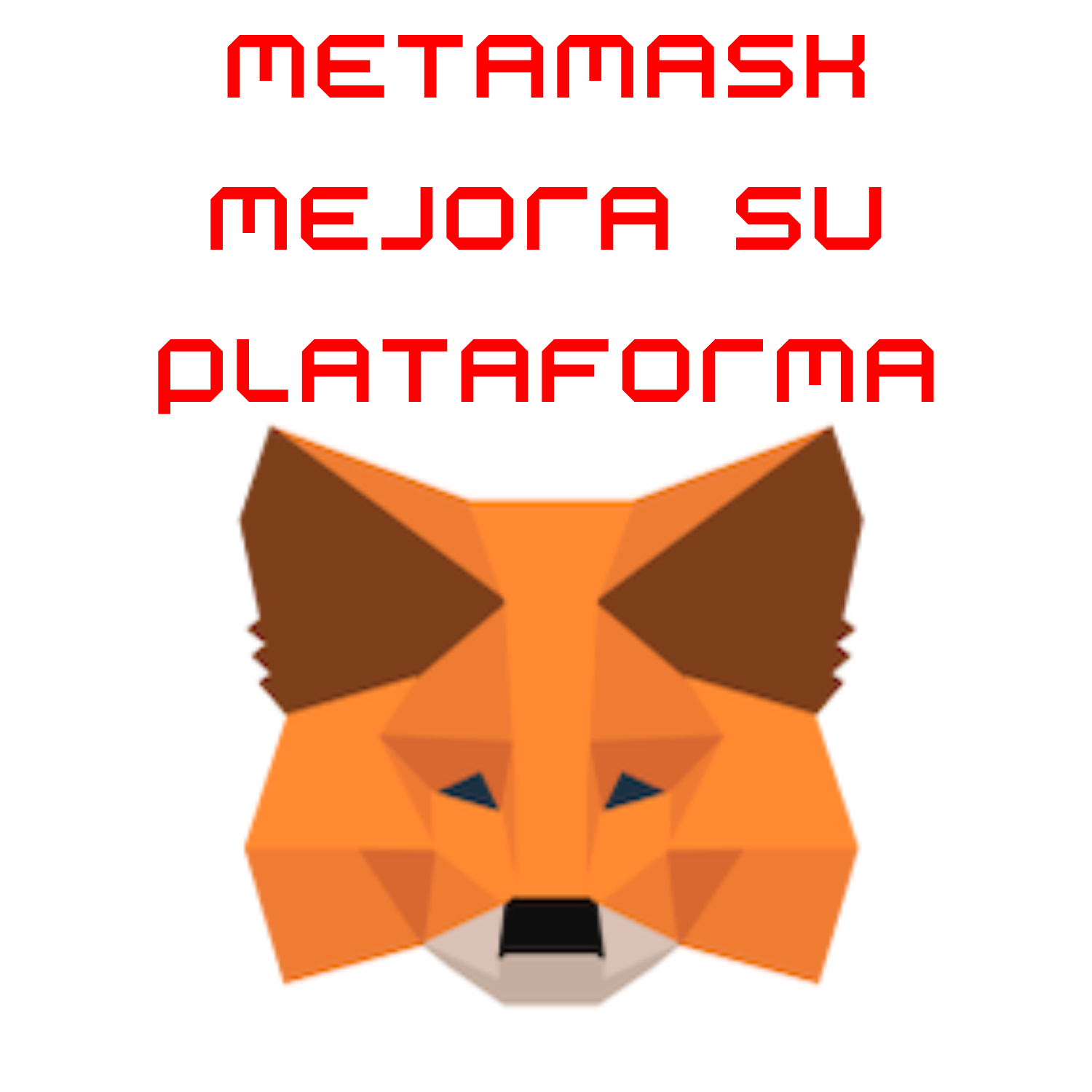 MetaMask mejora su plataforma