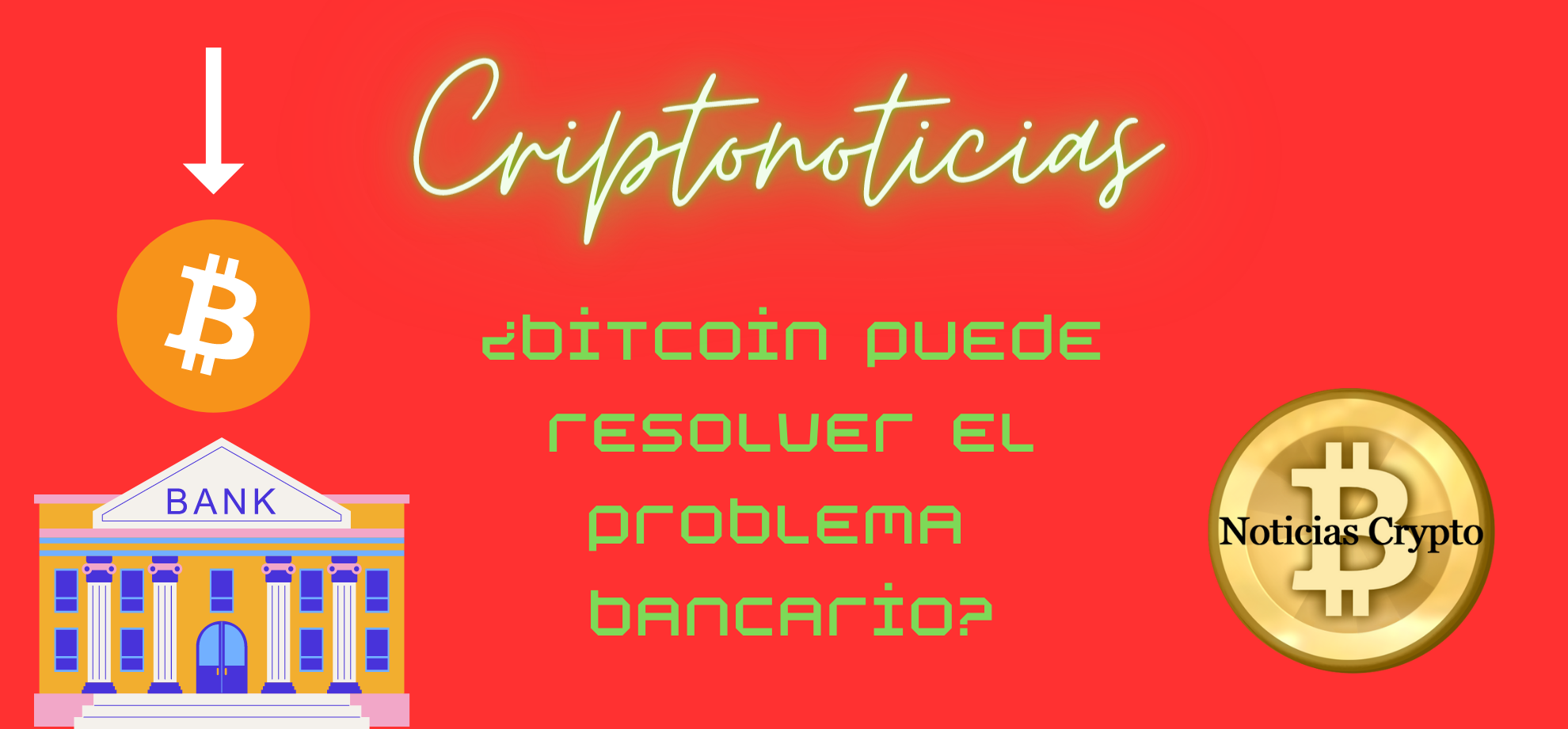 ¿Bitcoin puede resolver el problema bancario?