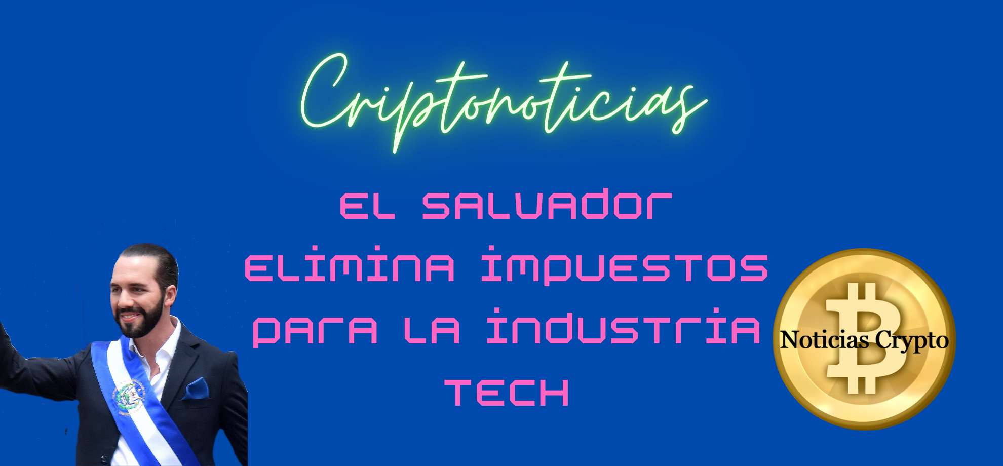 El Salvador elimina impuestos para la industria tech