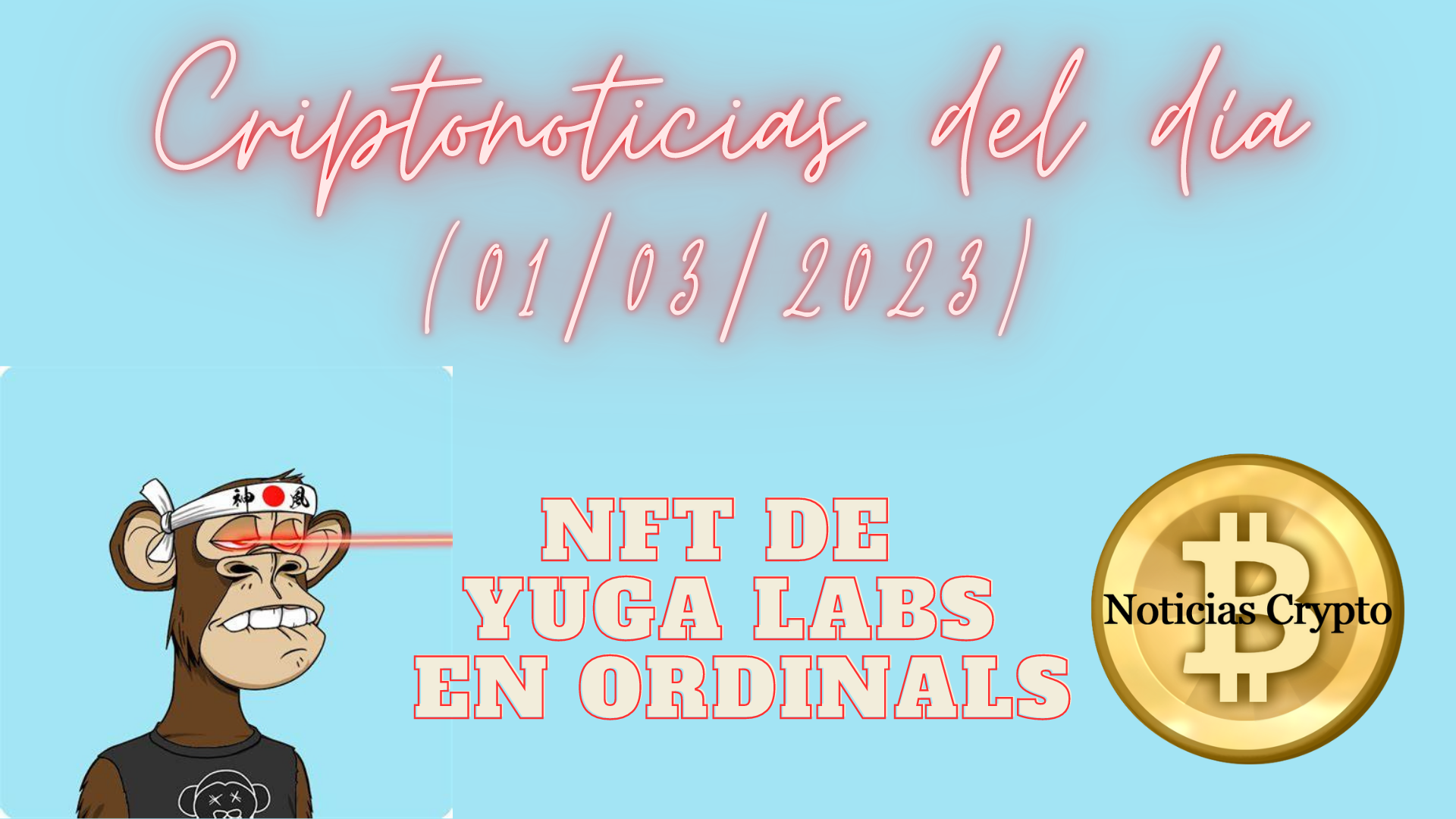 Criptonoticias del día – Bored Ape Yaych Club en BTC