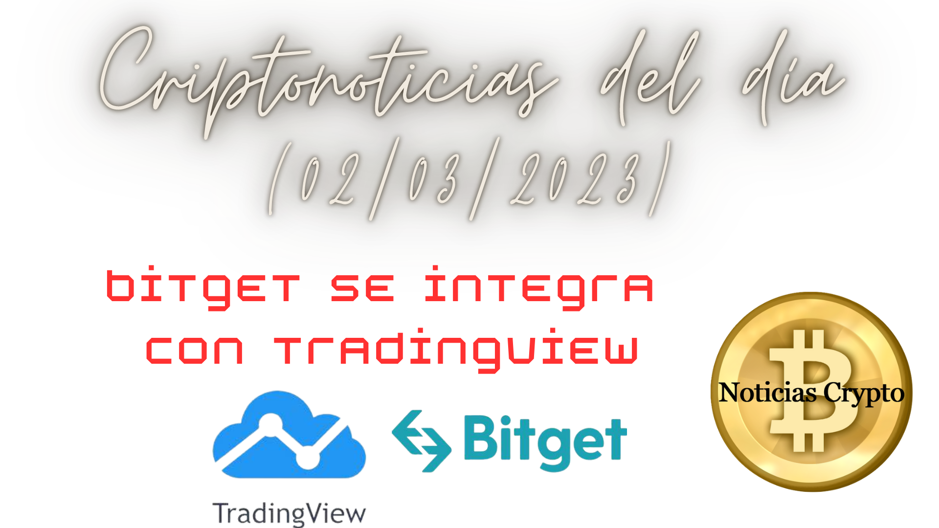 Criptonoticias del día – Bitget se integra con TradingView