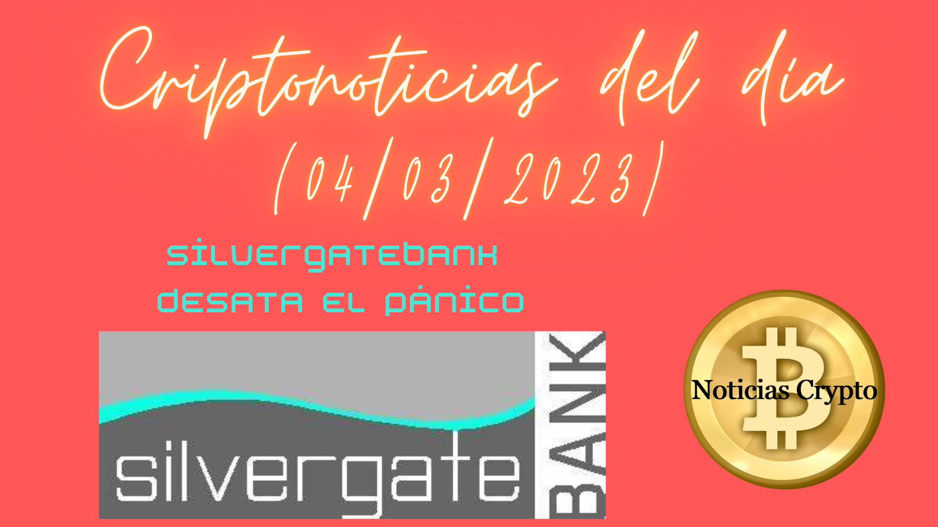 Criptonoticias del día – Silvergate desata el pánico