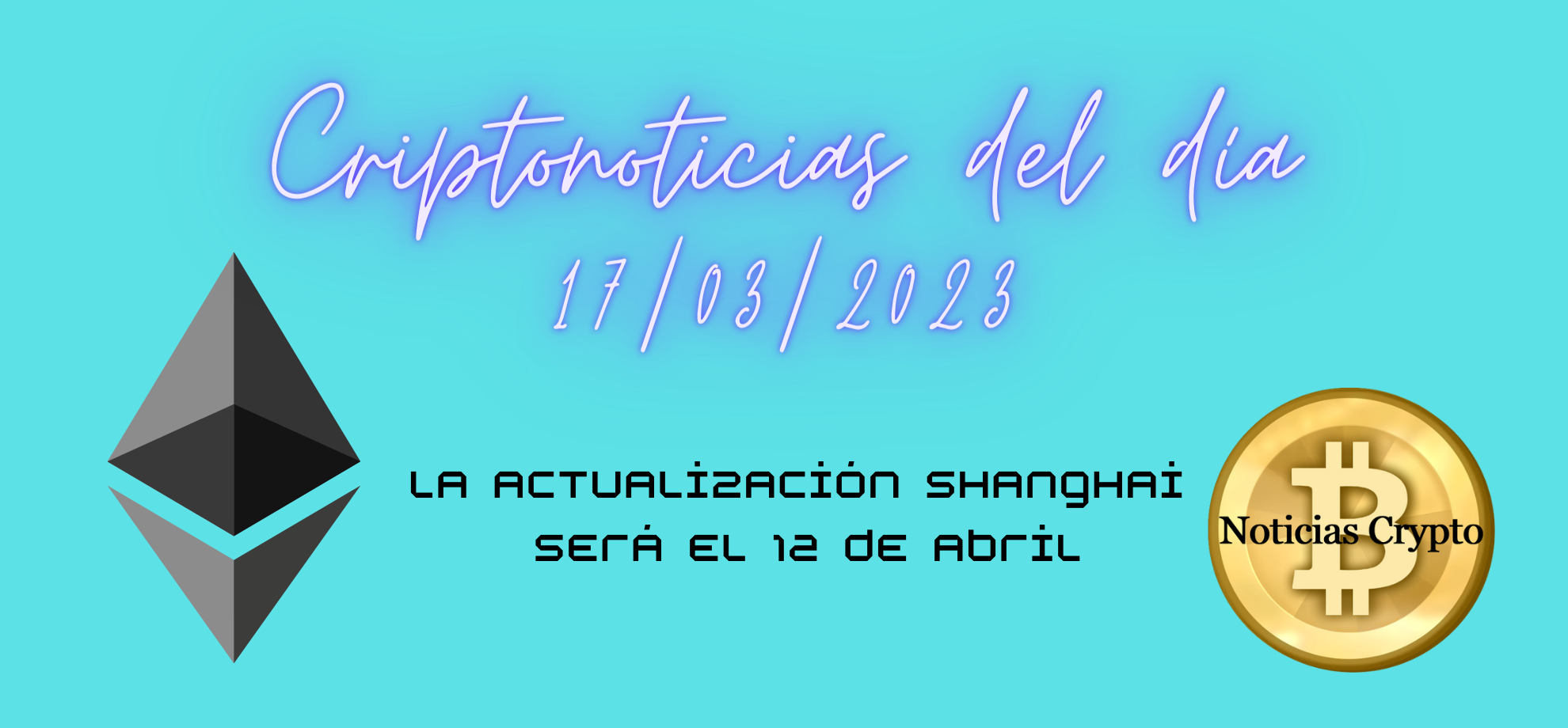 Criptonoticias del día – Actualización Shanghai será el 12 de Abril