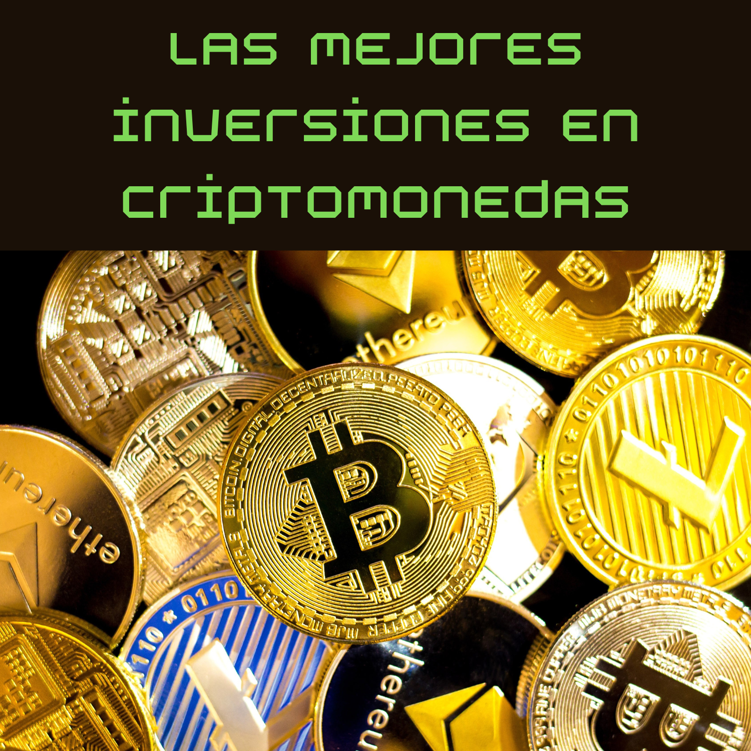 Las mejores inversiones en criptomonedas