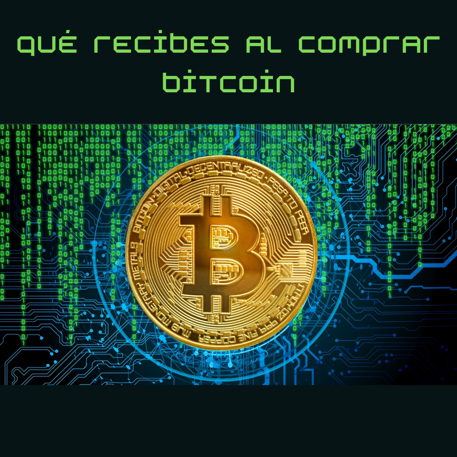 Qué recibes al comprar Bitcoin