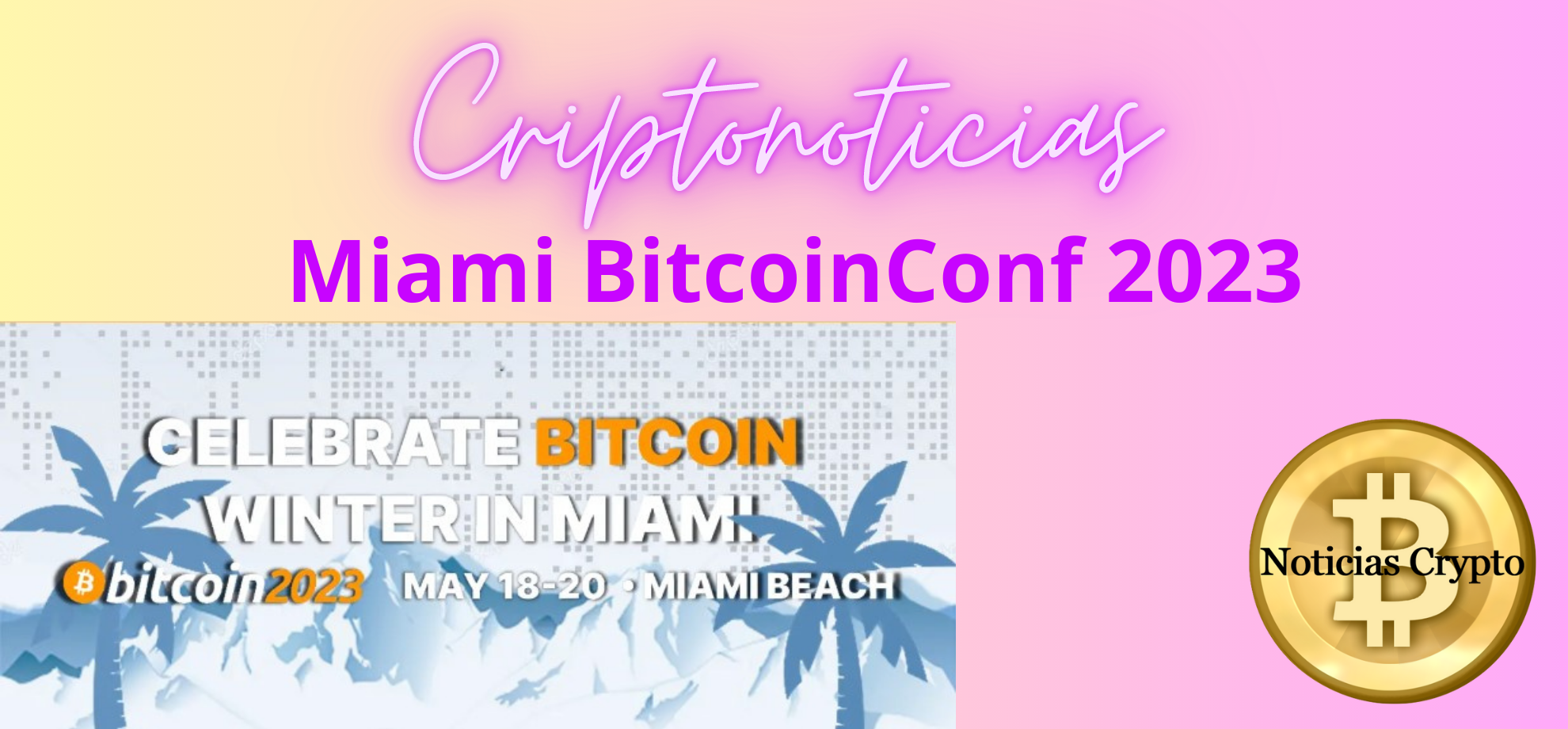 Miami BitcoinConf 2023