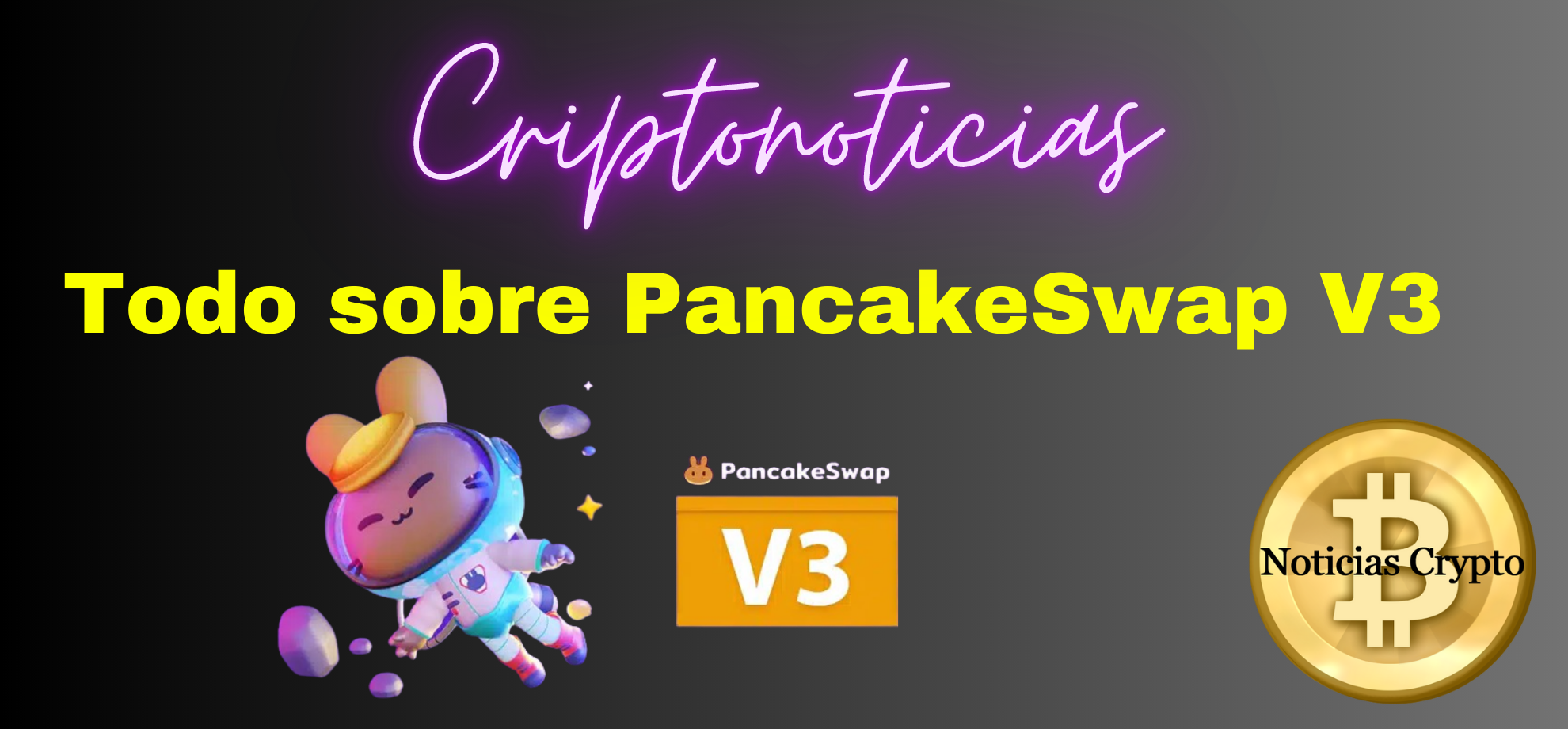 Todo sobre PancakeSwap V3